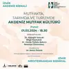 İzmir Akdeniz Bienali’nden Akdeniz Mutfak Kültürü
